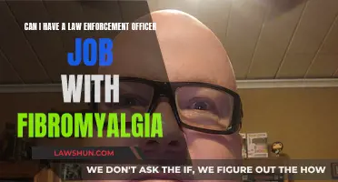 Living with Fibromyalgia: A Career in Law Enforcement?