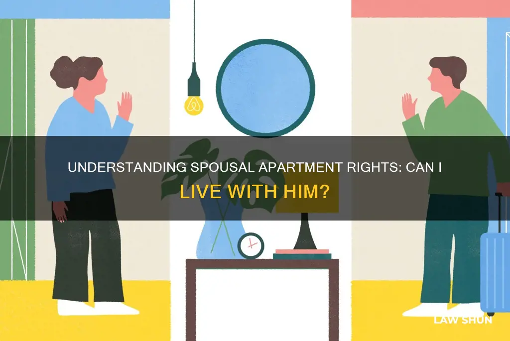 can i live with my husband in his apartment laws