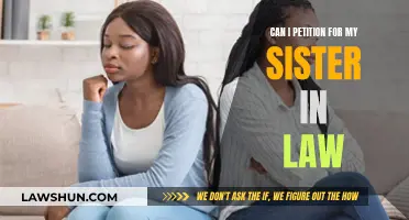 Petitioning for Your Sister-in-Law: What You Need to Know
