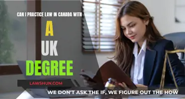 Practicing Law in Canada: UK Degree Recognition