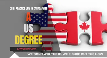 Practicing Law in Canada: US Degree's Applicability