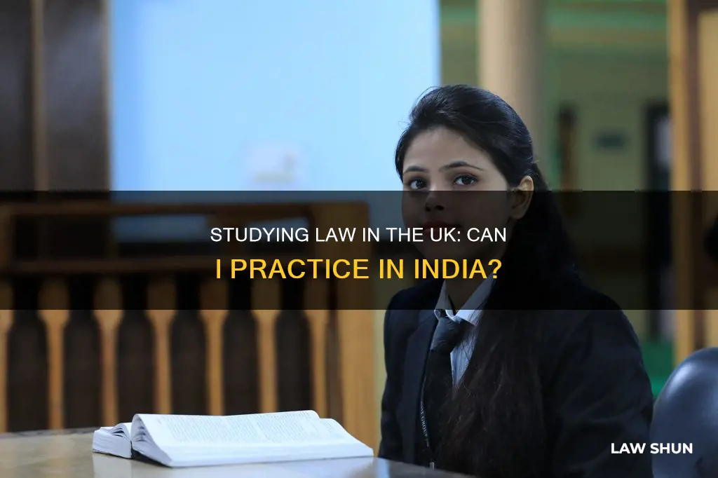 can i practice law in india after studying in uk