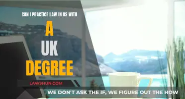 Practicing Law in the US: UK Degree Validity