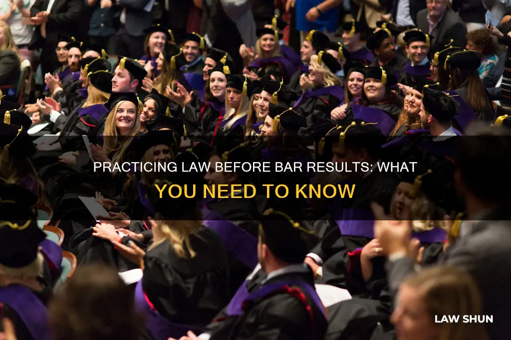 can i practice law while waiting for bar results