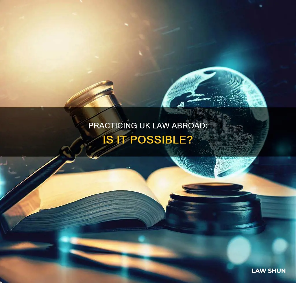 can i practice uk law in another country