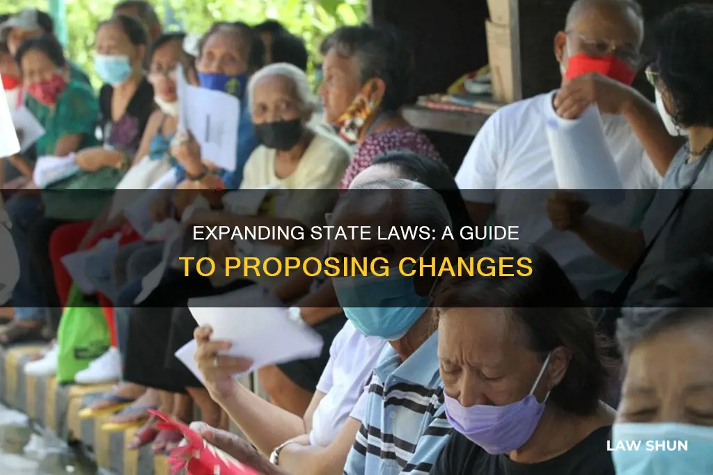 can i propose an expansion to a state law