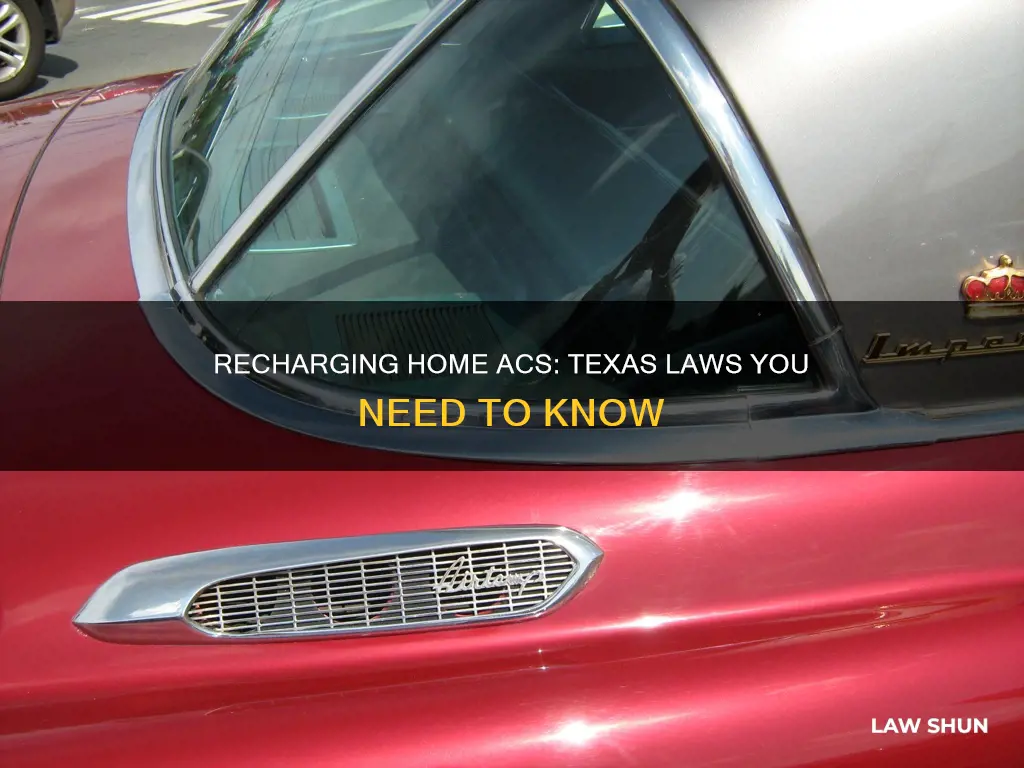 can i recharge home a c texas laws