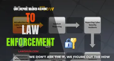 Report Hacked Accounts: When and How to Contact Law Enforcement