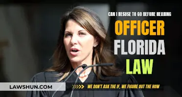 Florida Law: Refusing to Go Before a Hearing Officer