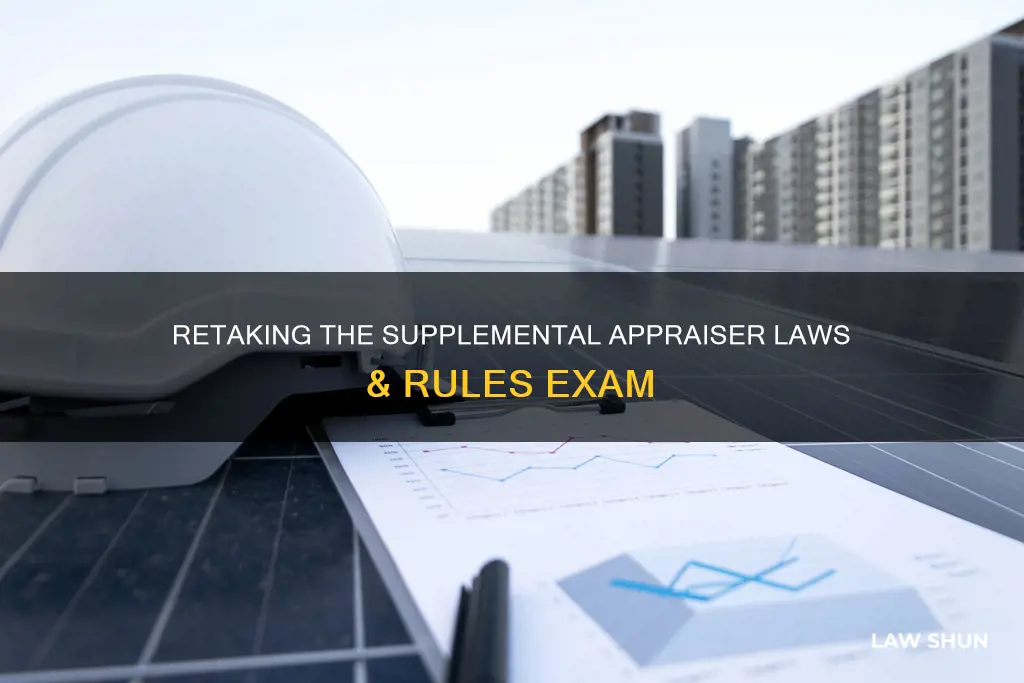 can i retake supplemental appraiser laws & rules general examination