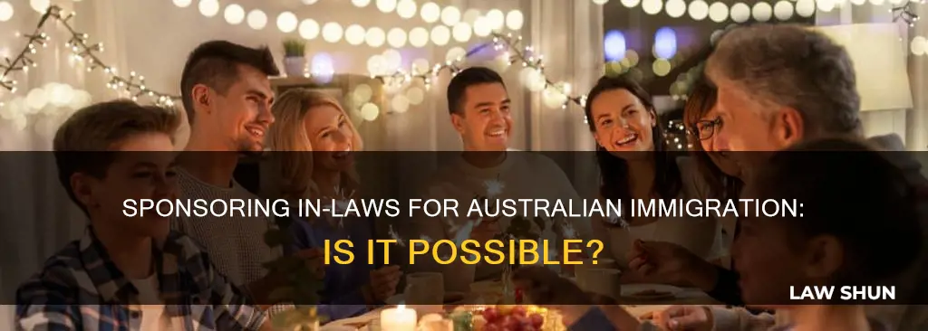 can i sponsor my in laws to australia