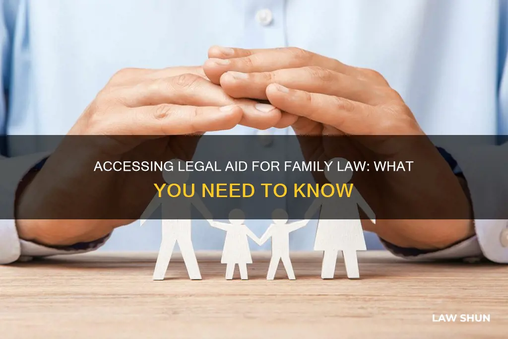 can i still get legal aid for family law