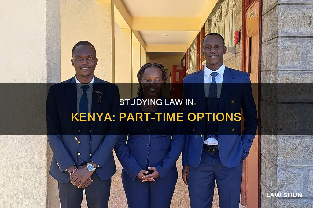 can i study law part time in kenya