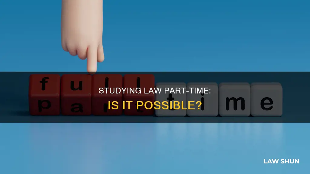 can i study law part time