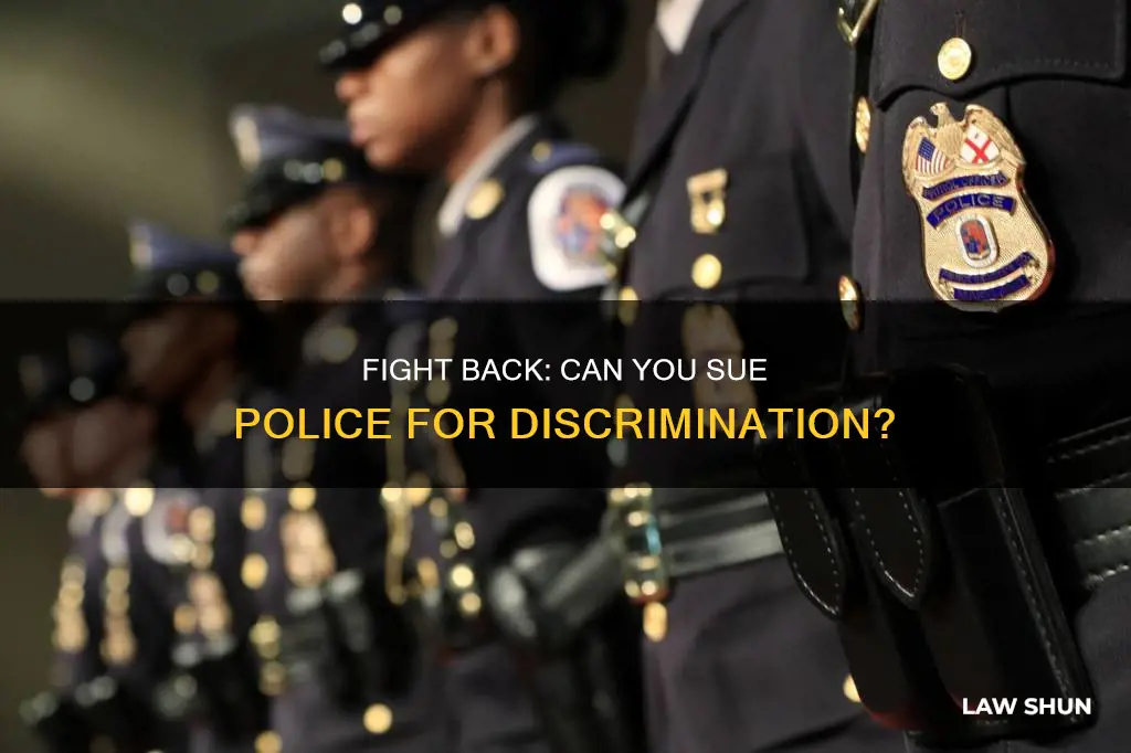 can i sue a law enforcement agency for discrimination