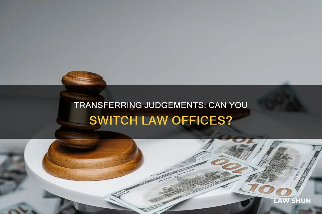 can i take a judgement to another law office