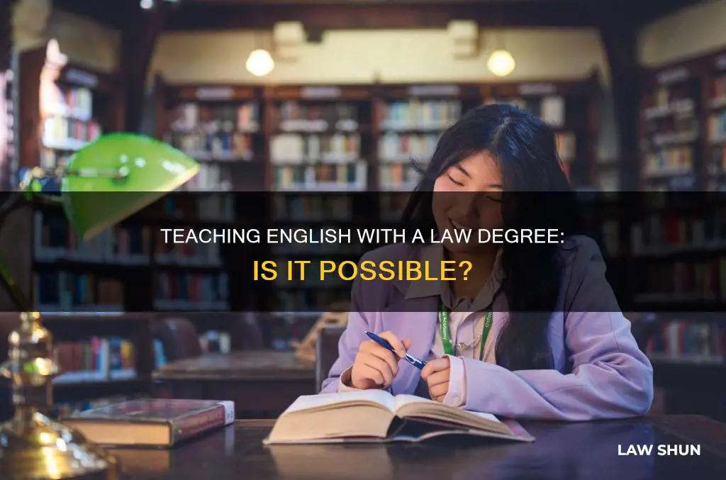 can i teach english with a law degree