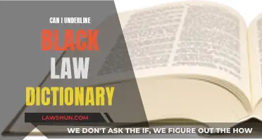 Underlining Black's Law Dictionary: Is It Acceptable?