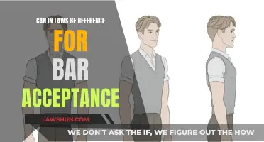 In-Laws: A Valid Reference for Bar Acceptance?