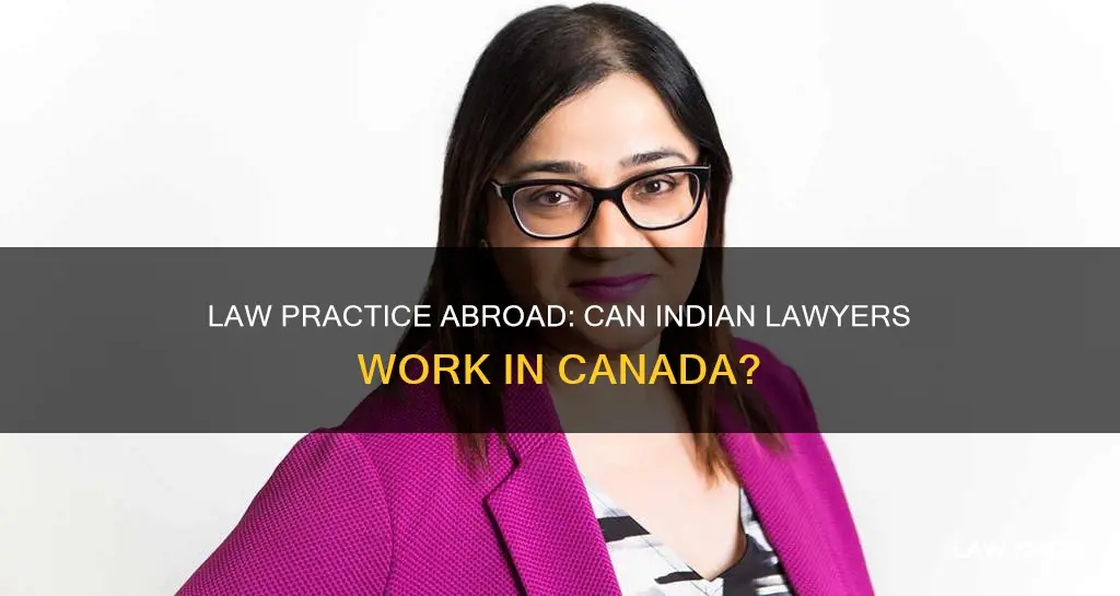 can indian lawyers practice law in canada