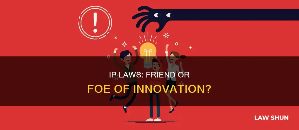 can intellectual property laws hinder innovation