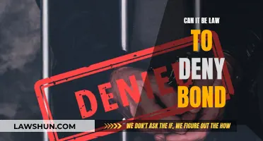 The Right to Bail: Denial of Bond as Unlawful