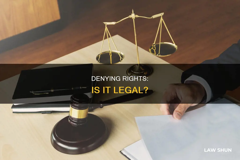 can it be law to deny