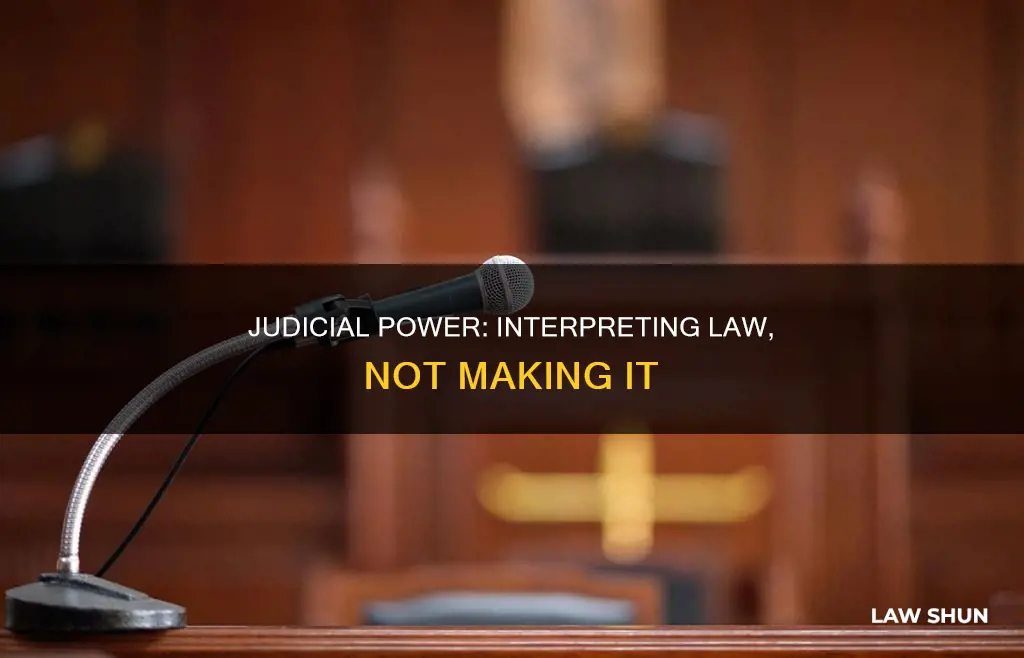 can judges just say what the law is