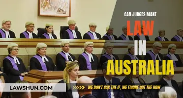Judicial Law-Making in Australia: Can Judges Create Laws?