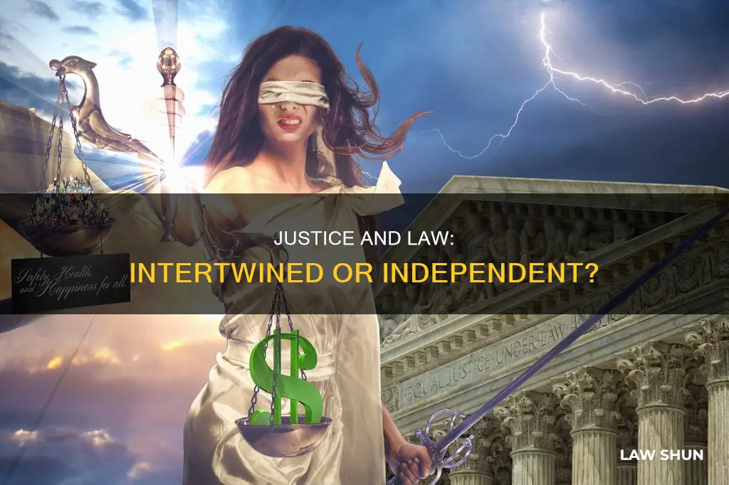 can justice exist without law