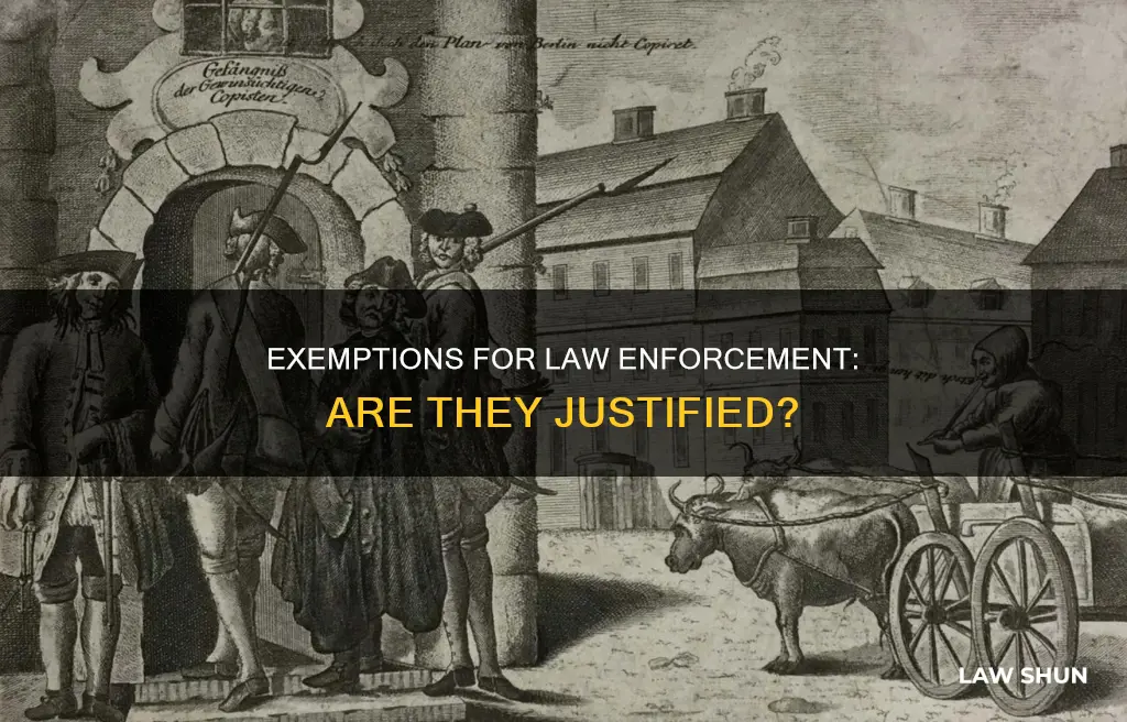 can law enforcement be exempt