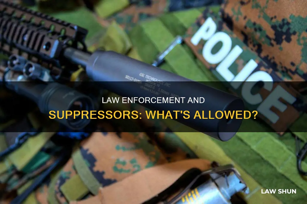 can law enforcement buy suppressors