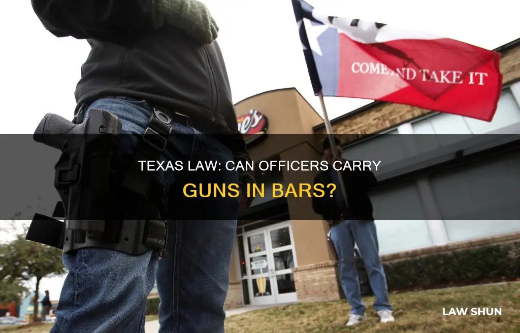 can law enforcement carry in bars in texas