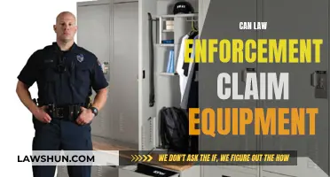Law Enforcement's Right to Claim Equipment