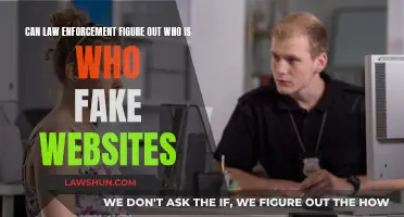 Law Enforcement's Role in Unmasking Fake Websites