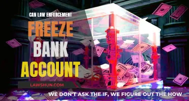 How Law Enforcement Can Freeze Your Bank Account