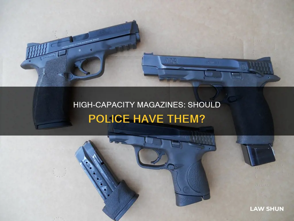 can law enforcement have high capacity magazines
