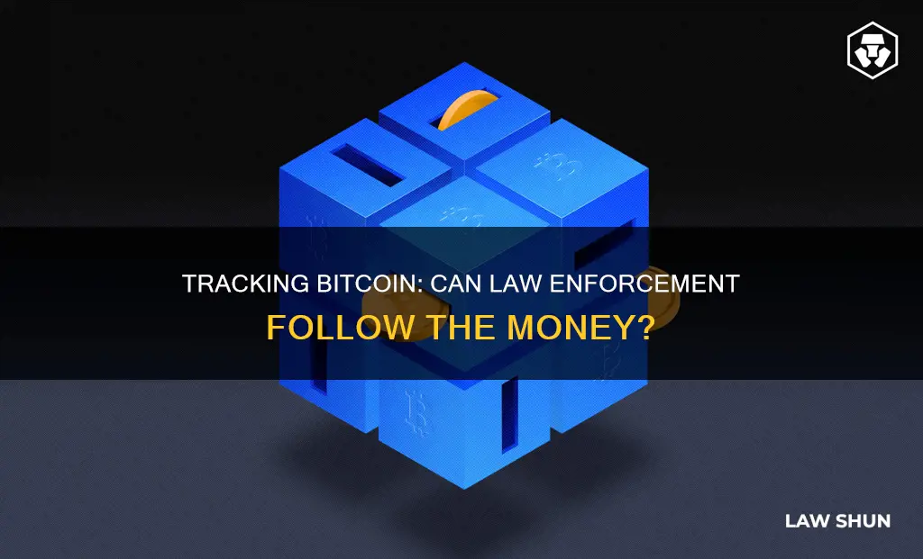can law enforcement track bitcoin transactions