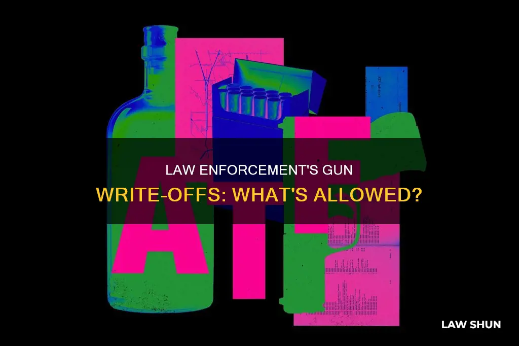 can law enforcement write off guns