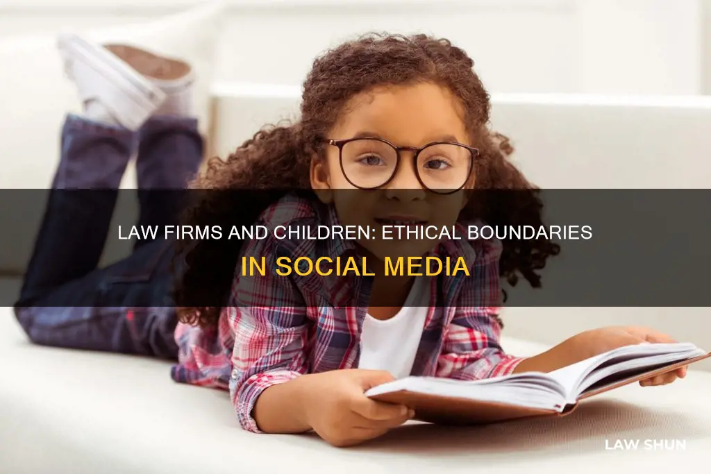 can law firms post things about kids