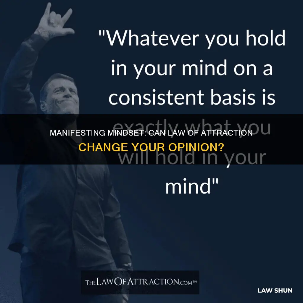 can law of attraction change your mind about someone