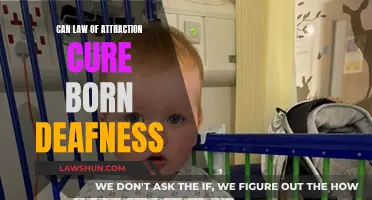 Attracting Hearing: Law of Attraction for Born Deafness