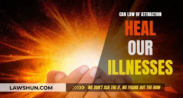 Attracting Health: Can Law of Attraction Heal Illnesses?