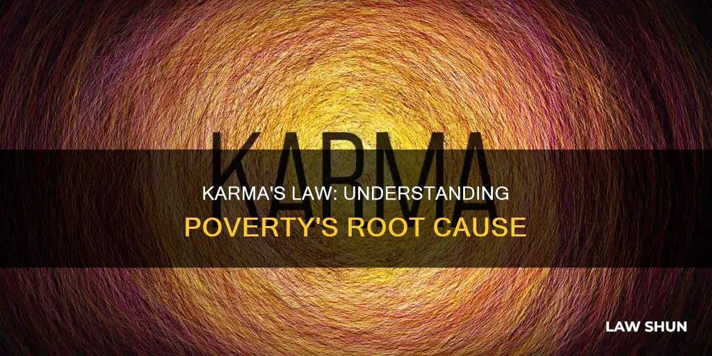 can law of karma explain poverty