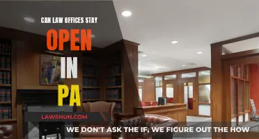 Law Offices in PA: Open or Closed?
