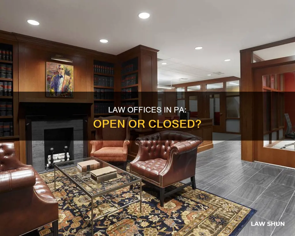 can law offices stay open in pa