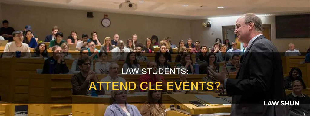 can law students attend cle events