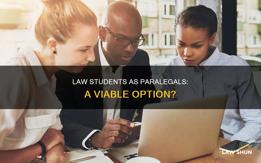 can law students be paralegals