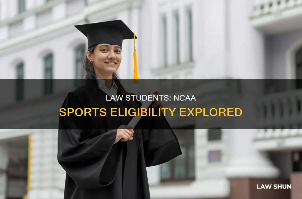 can law students play ncaa sports