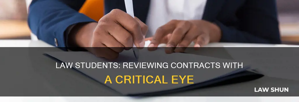 can law studnets look over contracts